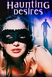 Watch Free Haunting Desires (2004)